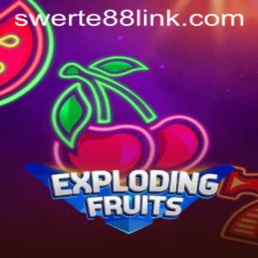ExplodingFruits: A Comprehensive Guide to the Latest Gaming Sensation with Swerte88